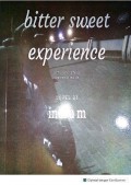 Bitter sweet experience