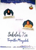 Sekolah ku tempatku mengabdi