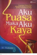 Aku Puasa Maka Aku Kaya