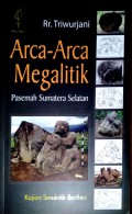 Arca- arca Megalitik  : Pasemah Sumatera Selatan