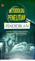 Metodologi Penelitian Pendidikan Kuantitatif, Kualitatif, Mixed Method, dan Research and Development