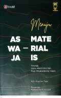 Menuju Aswaja - Materialis Aswaja, Sains Marxisme dan Post-Moderatisme Islam
