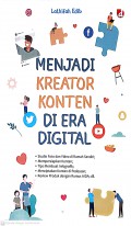 Menjadi Kreator Konten Di Era Digital