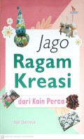 Jago Ragam Kreasi dari Kain Perca