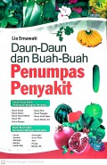 Daun-Daun dan Buah-Buah Penumpas Penyakit