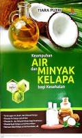 Keampuhan Air dan Minyak Kelapa bagi Kesehatan