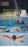 Ensiklopedi Olahraga : Macam-macam Olahraga Air