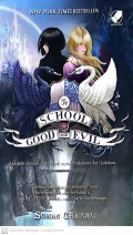 The School for Good And Evil : Sekolah Kebaikan dan Kejahatan