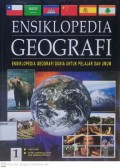 Ensiklopedia Geografi Dunia Untuk Pelajar dan Umum 1