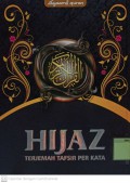 Hijaz : Terjemah Tafsir Per Kata