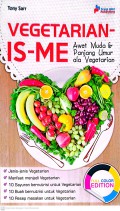 Vegetarian Is - Me : Awet Muda & Panjang Umur Ala Vegetarian