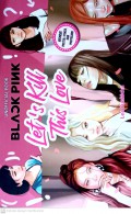 Black Pink Let's Kill This Love