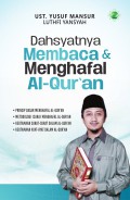 Dahsyatnya membaca dan menghafal Al-Qur'an