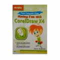 Having Fun With CorelDraw X4