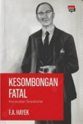 Kesombongan Fatal ( Kecacatan Sosialisme)