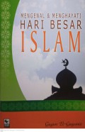 Mengenal dan Menghayati Hari Besar Islam