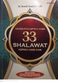 Mengungkap Rahasia 33 Shalawat Kepada Nabi SAW