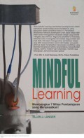 Mindful Learning : Membongkar 7 Mitos Pembelajaran yang Menyesatkan