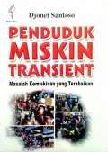 Penduduk Miskin Transient Masalah Kemiskinan Yang Terabaikan