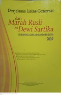 Perjalanan Lintas Generasi dari Marah Rusli ke Dewi Sartika : 15 Pemenang Lomba Mengulas Karya Sstra 2009