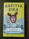 Radikus makankaus : Bukan bintang biasa