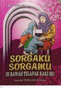 Sorgaku Sorgamu di Bawah Telapak Kaki Ibu