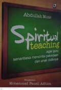 Spiritual Teaching : Agar Guru Senantiasa Mencintai Pekerjaan dan Anak Didiknya
