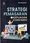 Strategi pemasaran dan kepuasan konsumen