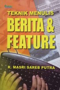 Teknik Menulis Berita & Feature