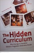 The Hidden Curriculum : Membangun Karakter Melalui Kegiatan Ekstrakurikuler