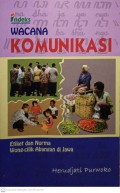 Wacana Komunikasi : Etiket dan Norma Wong- Cilik Abangan di Jawa