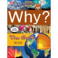 Why ? The Earth : Bumi