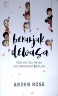 Beranjak Dewasa : Segala yang perlu diketahui untuk menghadapinya ( Begitulah )