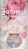 Serial 4 wanita Penghuni Surga Fatimah Az- zahra : Kerinduan dari karbala