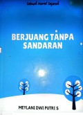 Berjuang Tanpa Sandaran