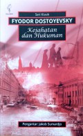 Seri Klasik Fyodor Dostoyevsky Kejahatan dan Hukuman