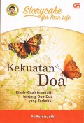 Kekuatan Doa : Kisah-kisah Inspiratif tentang Doa-doa yang Terkabul