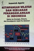 KETIMPANGAN WILAYAH DAN KEBIJAKAN PENANGGULANGAN DI INDONESIA