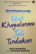 Ubah Khayalanmu jadi Tindakan