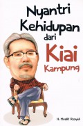 Nyantri Kehidupan dari Kiai Kampung