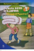 Semasa Kecil di Kampung 2 (Mengaji di Pesantren)